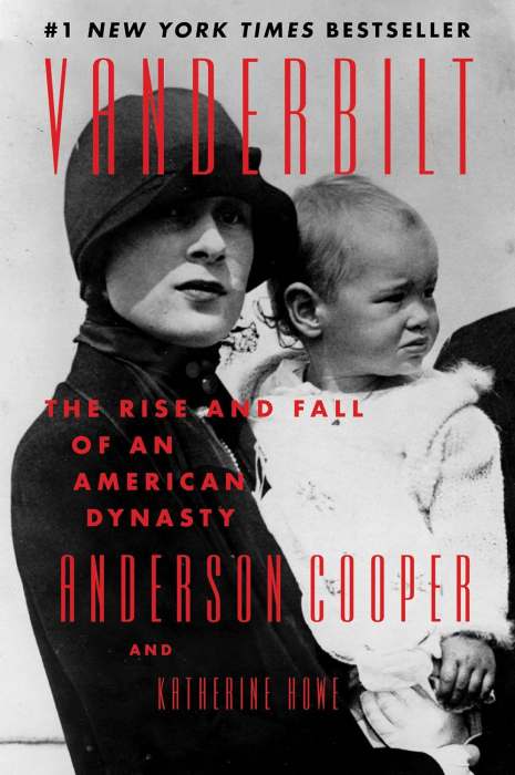 Vanderbilt: The Rise and Fall of an American Dynasty – A #1 NYT Bestselling History