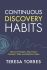 Continuous Discovery Habits: Discover Products that Create Customer Value and Business Value
